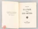 La Paix chez les Bêtes [ Exemplaire sur Madagascar ]. COLETTE
