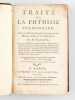 Traité de la Phtisie Pulmonaire, avec la Méthode préservative & curative de cette Maladie, fondée sur des Observations [ Edition originale ]. RAULIN, ...