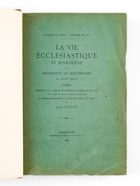 La Vie ecclésiastique et religieuse dans la Principauté de Montbéliard au XVIIIme siècle [ Edition originale ]