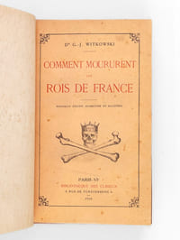 Comment moururent les Rois de France.