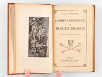Comment moururent les Rois de France.