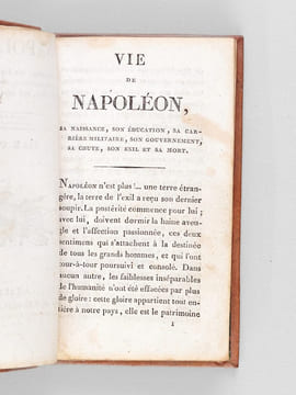 Napoléon, sa naissance, son éducation, sa carrière militaire, son gouvernement, sa chute, son exil et sa mort [ Edition originale ]. C*****