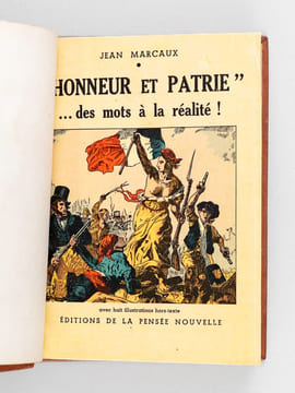 "Honneur et Patrie !" ... des mots à la réalité [ Edition originale ]. MARCAUX, Jean