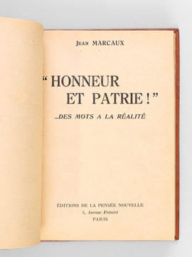 "Honneur et Patrie !" ... des mots à la réalité [ Edition originale ]. MARCAUX, Jean
