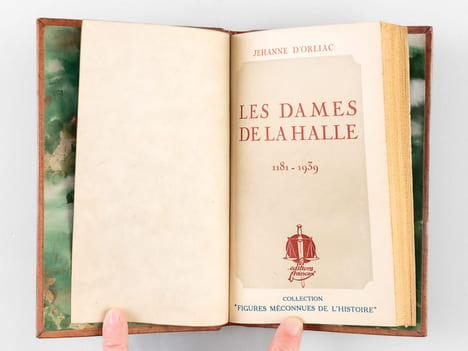 Les Dames de la Halle 1181-1939. D'ORLIAC, Jehanne