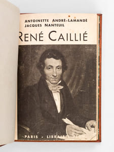 René Caillié [ Livre dédicacé par l'auteur ]