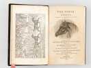 The Horse. A new edition with numerous illustrations. Together with General History of the Horse ; a dissertation on The American Trotting Horse, how ...
