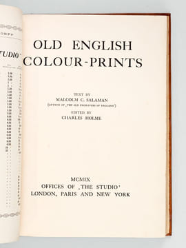 Old english colour-prints. Les anciennes gravures anglaises en couleurs. SALAMAN, Malcolm C. ; HOLME, Charles