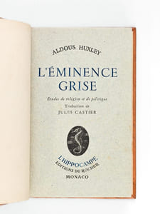 L'Eminence grise. Etudes de religion et de politique.