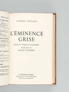L'Eminence grise. Etudes de religion et de politique.