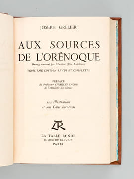 Aux Sources de l'Orénoque [ Livre dédicacé par l'auteur ]. GRELIER, Joseph