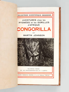 Congorilla. Aventures chez les Pygmées et les Gorilles d'Afrique. JOHNSON, Martin
