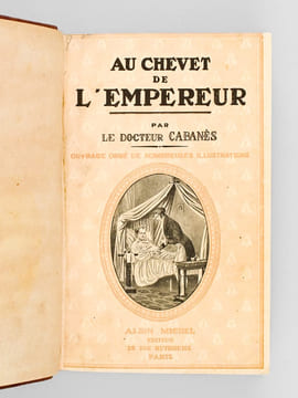 [ Lot de 16 ouvrages reliés sur Napoléon et le premier Empire ] Les Préfets de Napoléon [ Avec : ] Louise de Prusse [ Avec : ] La Reine Hortense [ ...