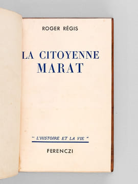 [ Lot de 13 ouvrages sur la Révolution Française ] Le Calvaire de Jean-Jacques-Louis Durand (Premier Maire élu de Montpellier 1793-1794) [ Avec : ] Au ...
