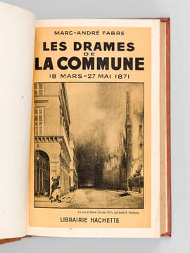 [ Lot de 10 ouvrages évoquant la Seconde République, le Second Empire et la Commune : ] Un drame politique en 1848 (Blanqui et le document Taschereau) ...