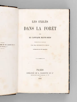 Les exilés dans la forêt [ Edition originale de la traduction ] [Avec : ] L'Habitation du Désert ou Aventures d'une famille perdue dans les solitudes ...