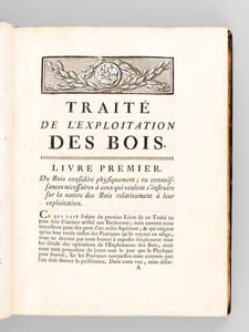 De l'Exploitation des Bois, ou Moyen de Tirer un parti avantageux des Taillis, Demi-Futaies, et Hautes-Futaies, et d'en faire une Juste Estimation (2 Tomes - Complet) [ Edition originale ] Avec la Description des Arts qui se pratiquent dans les Forêts : Faisant partie du Traité complet des Bois & des Forests. 