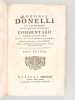Hugonis Donelli J. C. Celeberrimi, norici quondam professoris Commentarii Absolutissimi, ad II, III, IV, VI et VIII Libros Codici Justinianei. Pars ...