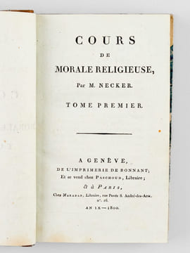 Cours de Morale Religieuse (3 Tomes - Complet) . NECKER, M.