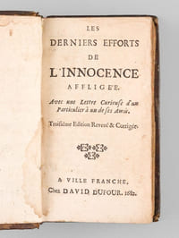 Les derniers Efforts de l'Innocence affligée. Avec une Lettre Curieuse d'un Particulier à un de ses Amis.