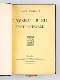 L'Oiseau bleu s'est endormi [ Edition originale ]