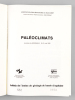 Paléoclimats. Journées de Bordeaux 30-31 mai 1983 (Bulletin de l'Institut de géologie du bassin d'Aquitaine n°34 - 1983). Association des Géologues du ...
