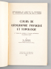 Cours de géographie physique et topologie, à l'usage des candidats à l'examen préliminaire de géomètre-expert. DERAISON, M.