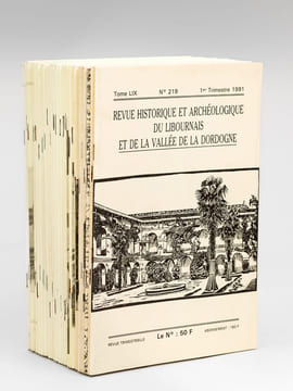 Revue historique et archéologique du Libournais et de la Vallée de la Dordogne [ Lot 26 de numéros non suivis, du n° 219 du 1er trimestre 1991 au ...