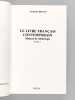 Le Livre français contemporain. Manuel de bibliologie (2 Tomes - Complet) [ Livre dédicacé par l'état ]. BRETON, Jacques
