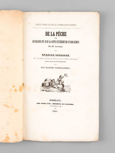 De la Pêche sur le Bassin et sur la Côte extérieure d'Arcachon [ Edition originale ]