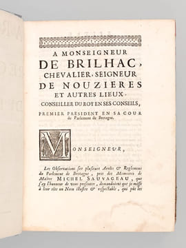 Arrests et Reglemens du Parlement de Bretagne, avec les observations et remarque de Maître Michel Sauvageau, célèbre Avocat & Procureur du Roy au ...