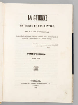 La Guienne Historique et Monumentale (2 Tomes en 3 Volumes - Complet) [ Edition originale ] [ La Guyenne historique et monumentale ]. DUCOURNEAU, ...