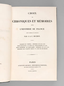 Jacques du Clercq : Mémoires, de 1448 à 1467. - Pièces relatives à la prise de Constantinople en 1453 - Jean Lefebvre, de Saint Rémy : Mémoires, de ...