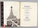 Paris il y a cent ans, vu par Auguste Vitu. Centième anniversaire de la Tour Eiffel 1889-1989. VITU, Auguste 