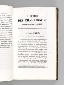 Histoire des Champignons comestibles et vénéneux, Où l'on expose leurs caractères distinctifs, leurs propriétés alimentaires et économiques, leurs ...