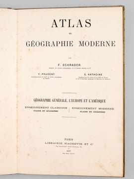 Atlas de Géographie moderne. Géographie générale. L'Europe et l'Amérique. Enseignement classique Classe de Quatrième. Enseignement moderne Classe de ...