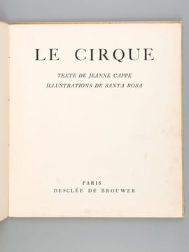 Le Cirque. CAPPE, Jeanne ; SANTA ROSA