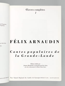 Oeuvres Complètes. Tome I : Contes Populaires de la Grande-Lande . ARNAUDIN, Félix