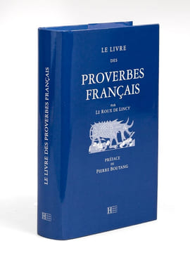 Le livre des Proverbes français par Le Roux de Lincy. Précédé d'un Essai sur la Philosophie de Sancho Pança, par Ferdinand Denis.. LE ROUX DE LINCY ; ...