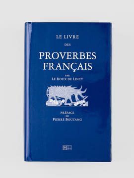 Le livre des Proverbes français par Le Roux de Lincy. Précédé d'un Essai sur la Philosophie de Sancho Pança, par Ferdinand Denis.. LE ROUX DE LINCY ; ...