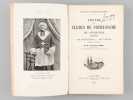 L'Oeuvre des Clercs de Notre-Dame de Chartres 1853-1885. Ses Fondateurs - Ses Elèves. Histoire & Souvenirs. CLERVAL, Chanoine