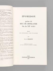 Ipomedon. Poème de Hue de Rotelande (fin du XIIe siècle)