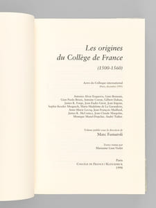 Les origines du Collège de France (1500-1560) Actes du Colloque international (Paris, décembre 1995)