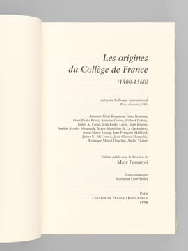 Les origines du Collège de France (1500-1560) Actes du Colloque international (Paris, décembre 1995). FUMAROLI, Marc ; LION-VIOLET, Marianne