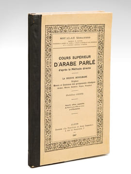 Cours Supérieur d'Arabe parlé d'après la méthode directe [ On joint : ] Cours Supérieur d'Arabe parlé. Livre du Maître. . SOUALAH, Mohammed