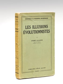 Les illusions évolutionnistes . LALANDE, André