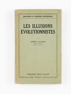 Les illusions évolutionnistes . LALANDE, André