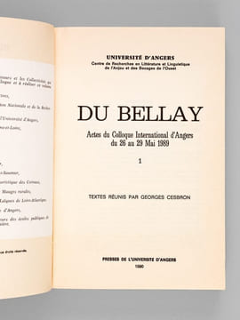 Du Bellay. Actes du Colloque International d'Angers du 26 au 29 Mai 1989 (2 Tomes - Complet). Collectif ; Centre de Recherches en Littérature et ...