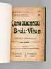 Kanaouennou Breiz-Vihan (Mélodies d'Armorique) avec musique [ Edition originale ]. LATERRE, H. (Bodlann) ; GOURVIL, F. (Barr-Ilio) ; LE BRAZ, Anatole ...