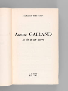 Antoine Galland, sa vie et son oeuvre [ Edition originale ]